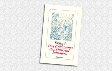 Buchcover mit Illustration eines Fahrradladens voller Räder und Teile. Titel 'Das Geheimnis des Fahrradhändlers' von Sempé, Diogenes Verlag.